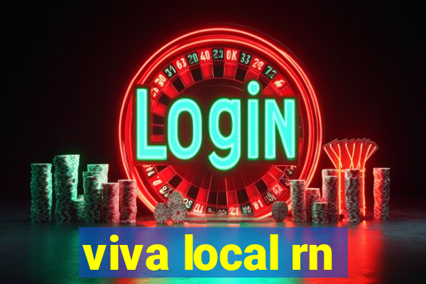 viva local rn